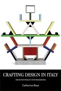 portada Crafting Design in Italy: From Post-War to Postmodernism (Studies in Design and Material Culture) (in English)