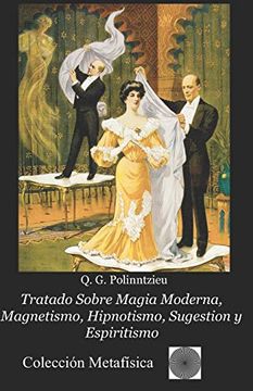 portada Tratado Sobre Magia Moderna, Magnetismo, Hipnotismo, Sugestion y Espiritismo (in Spanish)
