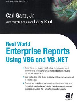 portada Real World Enterprise Reports Using vb6 and vb. Net 