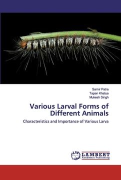 portada Various Larval Forms of Different Animals (en Inglés)