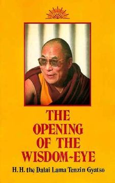portada the opening of the wisdom-eye: and the history of the advancement of buddhadharma in tibet (en Inglés)