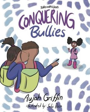 portada Talks with Liyah: Conquering Bullies (en Inglés)