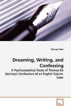 portada dreaming, writing, and confessing (en Inglés)