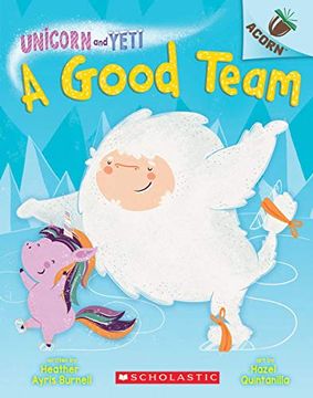 portada A Good Team: An Acorn Book (Unicorn and Yeti) 