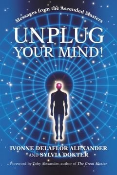 portada Unplug Your Mind! Messages From the Ascended Masters (en Inglés)
