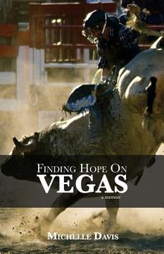 portada Finding Hope on Vegas: A Memoir (en Inglés)