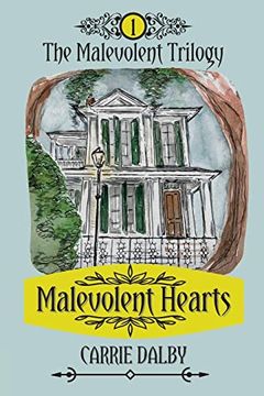 portada Malevolent Hearts: The Malevolent Trilogy 1 (en Inglés)