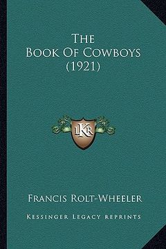 portada the book of cowboys (1921) the book of cowboys (1921)