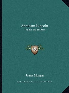 portada abraham lincoln: the boy and the man