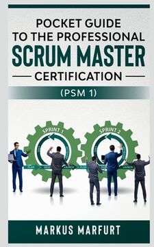 portada Pocket guide to the Professional Scrum Master Certification (PSM 1) (en Inglés)