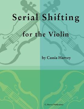 portada Serial Shifting for the Violin (en Inglés)