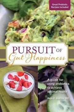 portada Pursuit of Gut Happiness: A Guide for Using Probiotics (Second Edition)