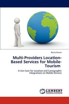 portada multi-providers location-based services for mobile-tourism (en Inglés)