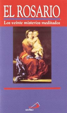 portada El Rosario: Los Veinte Misterios Meditados (in Spanish)
