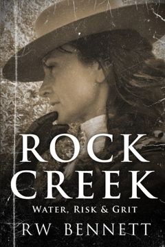 portada Rock Creek: Water, Risk and Grit