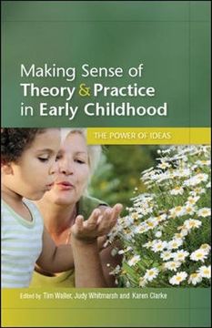 portada Making Sense of Theory & Practice in Early Childhood: The Power of Ideas (in English)