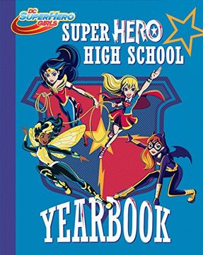 portada Super Hero High Yearbook! (dc Super Hero Girls) 