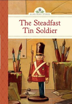 portada The Steadfast Tin Soldier (Silver Penny Stories)