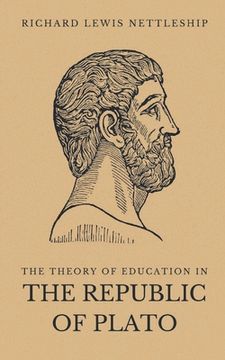 portada The Theory of Education in the Republic of Plato (en Inglés)