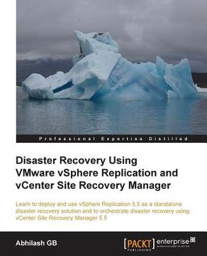 portada Disaster Recovery Using Vmware Vsphere(r) Replication and Vcenter Site Recovery Manager (in English)