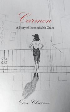 portada Carmen: A Story of Inconceivable Grace (en Inglés)