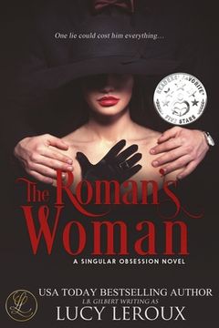 portada The Roman's Woman: A Singular Obsession Book 4 (en Inglés)