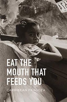 portada Eat the Mouth That Feeds you (en Inglés)
