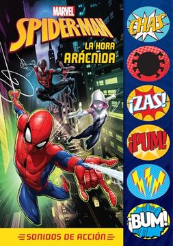 Libro Spiderman la Hora Arácnida. Sonidos de Acción. Asb De Spiderman;  Marvel - Buscalibre