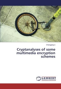 portada Cryptanalyses of some multimedia encryption schemes