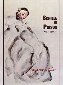 portada Schiele in Prison: New Edition (in English)