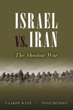 portada israel vs. iran: the shadow war
