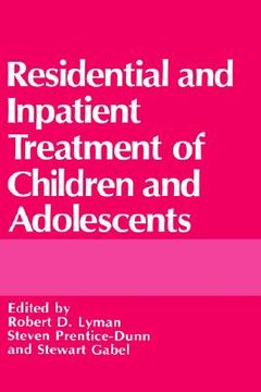 portada residential and inpatient treatment of children and adolescents (en Inglés)