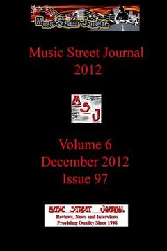portada Music Street Journal 2012: Volume 6 - December 2012 - Issue 97 (en Inglés)