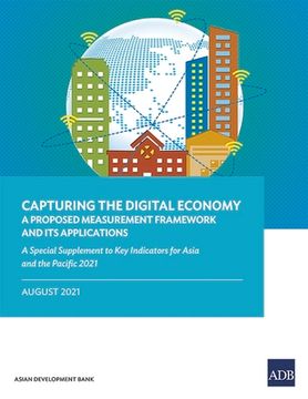 portada Capturing the Digital Economy: A Proposed Measurement Framework and Its Applications-A Special Supplement to Key Indicators for Asia and the Pacific (in English)