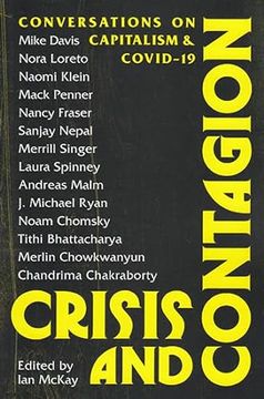 portada Crisis and Contagion: Conversations on Capitalism and Covid-19 (en Inglés)