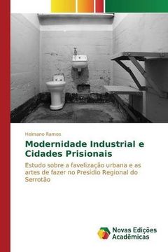 portada Modernidade Industrial e Cidades Prisionais