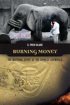 portada Burning Money: The Material Spirit of the Chinese Lifeworld (en Inglés)