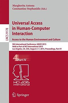 portada Universal Access in Human-Computer Interaction. Access to the Human Environment and Culture: 9th International Conference, UAHCI 2015, Held as Part of ... Part IV (Lecture Notes in Computer Science)