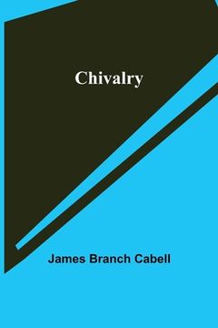 portada Chivalry (en Inglés)