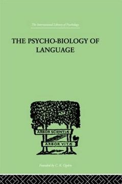 portada The Psycho-Biology of Language: An Introduction to Dynamic Philology