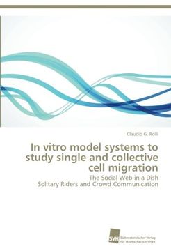 portada In vitro model systems to study single and collective cell migration