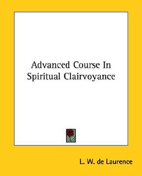 portada advanced course in spiritual clairvoyance (en Inglés)