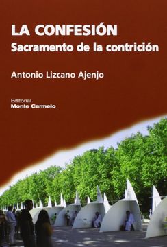 La Confesión: Sacramento de la contrición (Espíritu Litúrgico) (in Spanish)