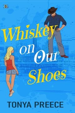portada Whiskey on Our Shoes (en Inglés)