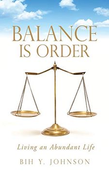 portada Balance is Order: Living an Abundant Life (0) (in English)
