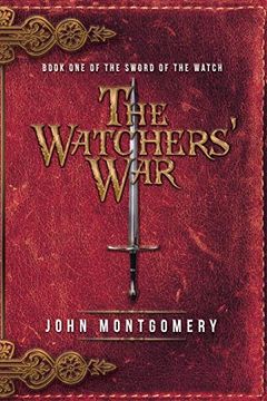 portada The Watchers'War: Book one of the Sword of the Watch (in English)