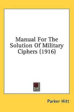 portada manual for the solution of military ciphers (1916)