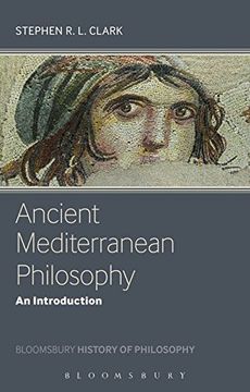portada Ancient Mediterranean Philosophy: An Introduction (Bloomsbury History of Philosophy) (en Inglés)
