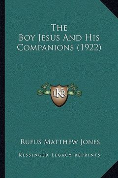 portada the boy jesus and his companions (1922) (in English)