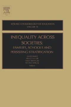 portada inequality across societies: families, schools and persisting stratification (en Inglés)